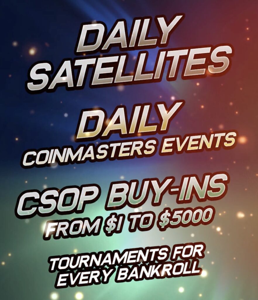 CoinPoker - CSOP & CoinMasters Daily Satellites
