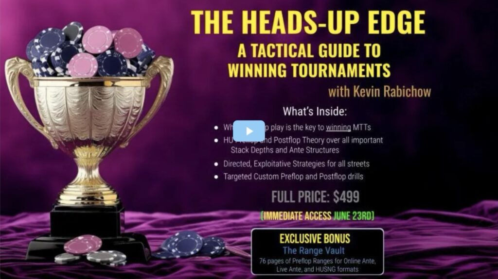 Kevin Rabichow - The Heads-Up Edge - A tactical Guide to winning Tournaments